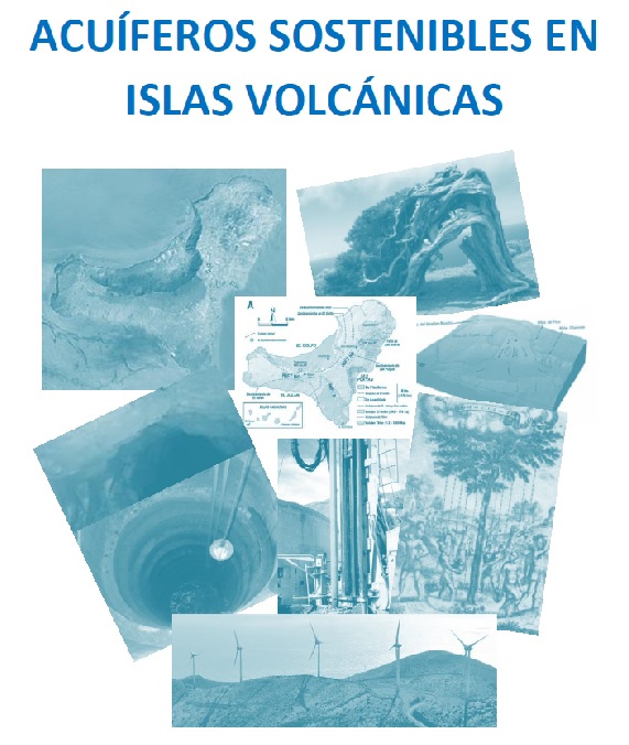 JUNIO 2018. Jornada Científico-Técnica en la isla de El Hierro, Acuíferos sostenibles en islas volcánicas